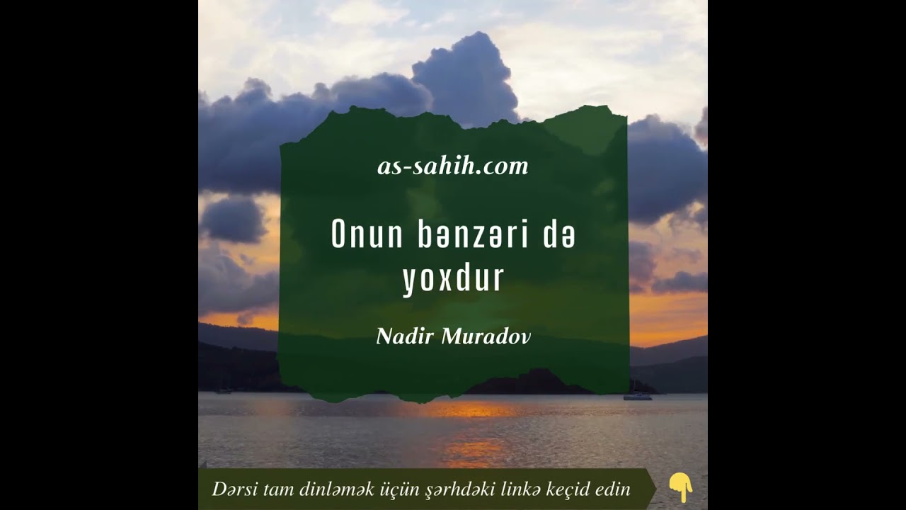 Onun bənzəri də yoxdur | Nadir Muradov