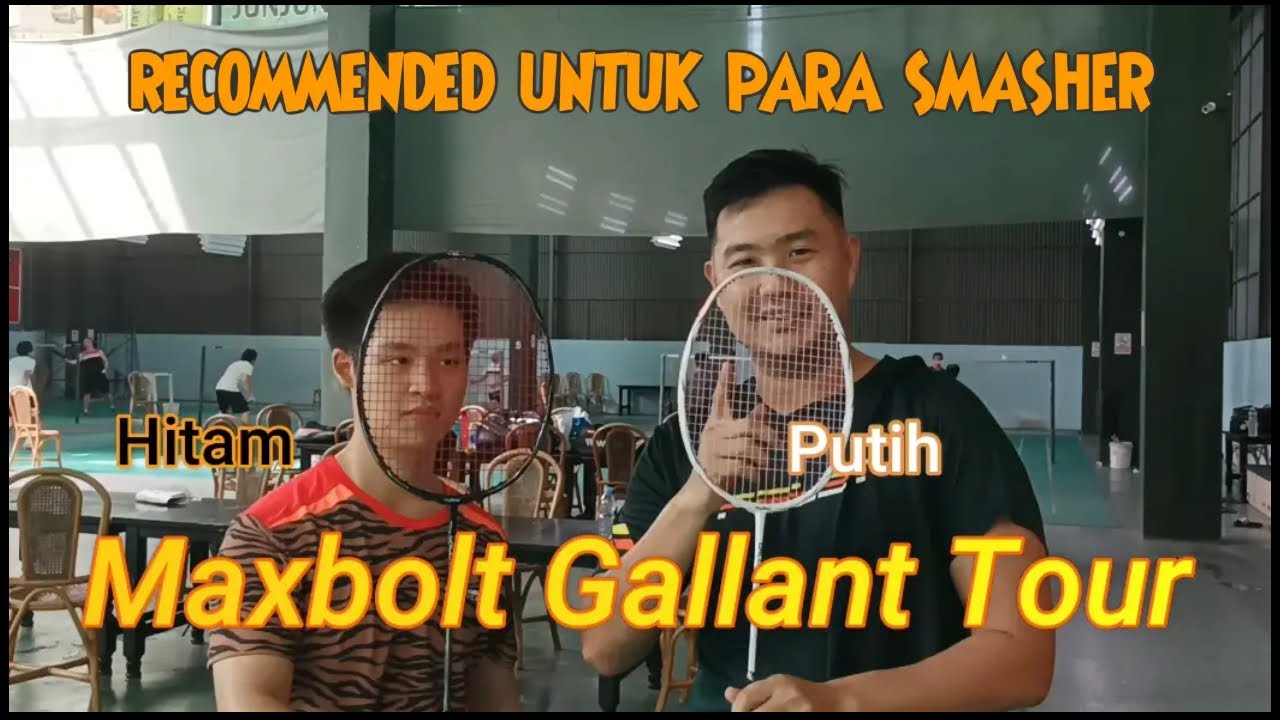 MAXBOLT GALLANT TOUR - POWERFUL, Max Tension 43 Lbs, Worth It Banget Untuk Kelas Harganya!!