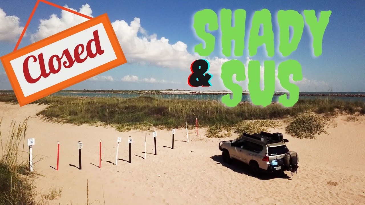 SHADY camping spot on South Padre Island closes!