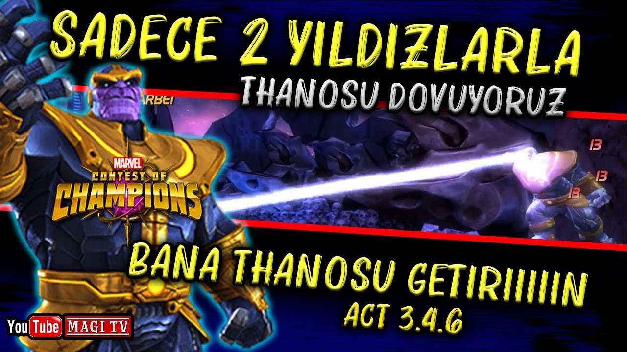 SADECE 2 YILDIZLARLA THANOSU GEÇMEK - MARVEL ŞAMPİYONLAR TURNUVASI THANOS ACT 3.4.6