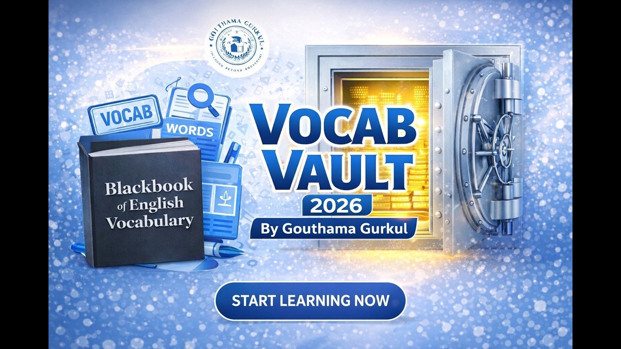 Vocab Vault – By Gouthama Gurkul Day 3