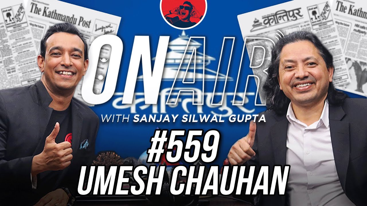 On Air with Sanjay #559 - Umesh Chauhan