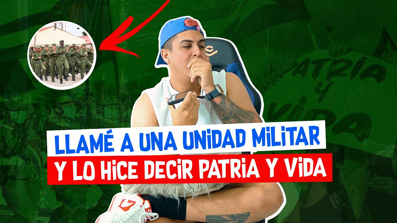 LLAMÉ A UNA UNIDAD MILITAR Y LO HICE DECIR PATRIA Y VIDA | BROMA TELEFÓNICA