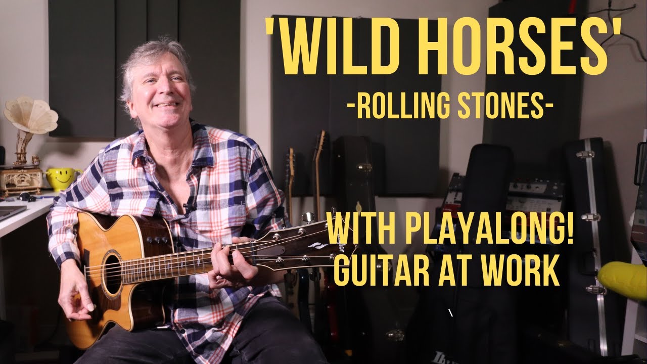 How to play 'Wild Horses' by The Rolling Stones