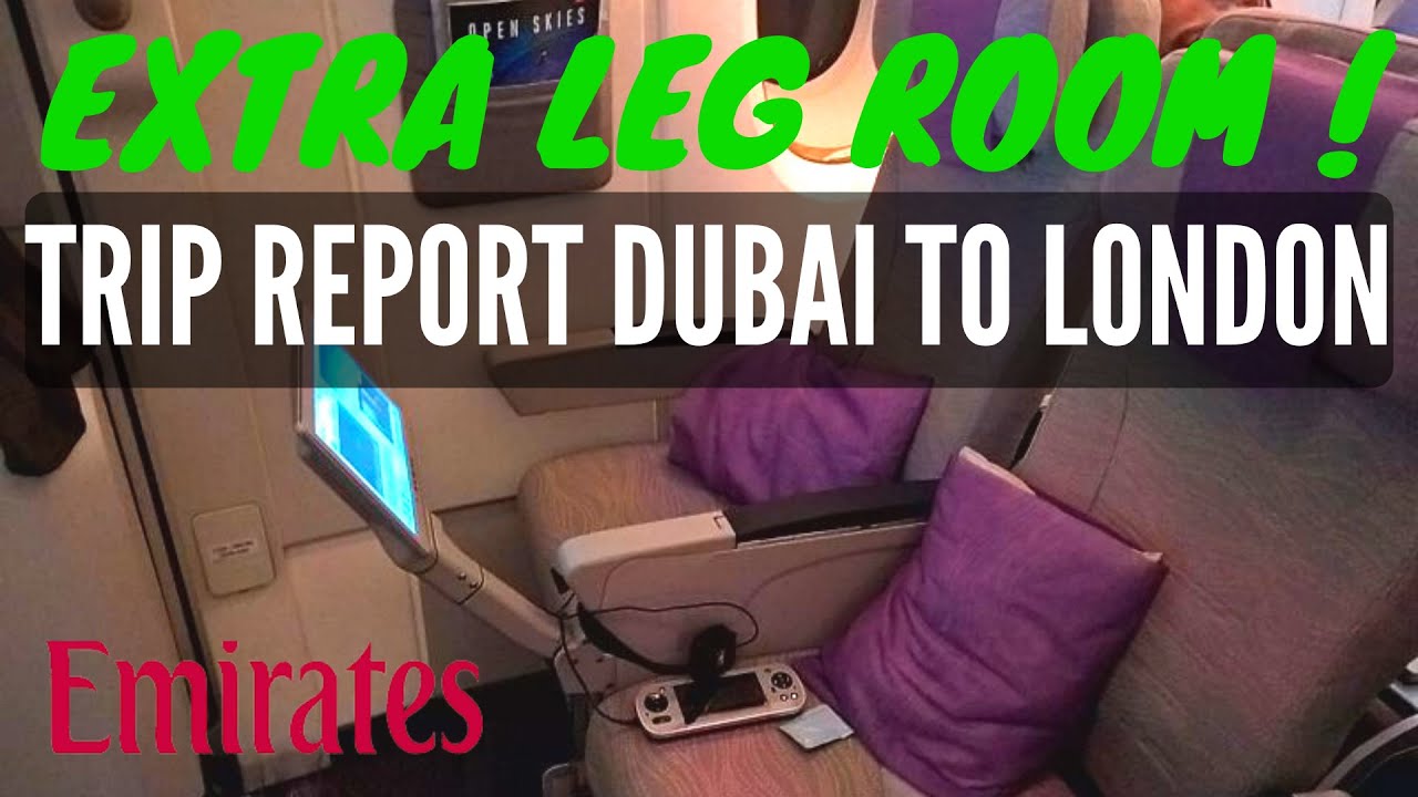 Trip Report Dubai to London. Emirates Economy extra Legroom.