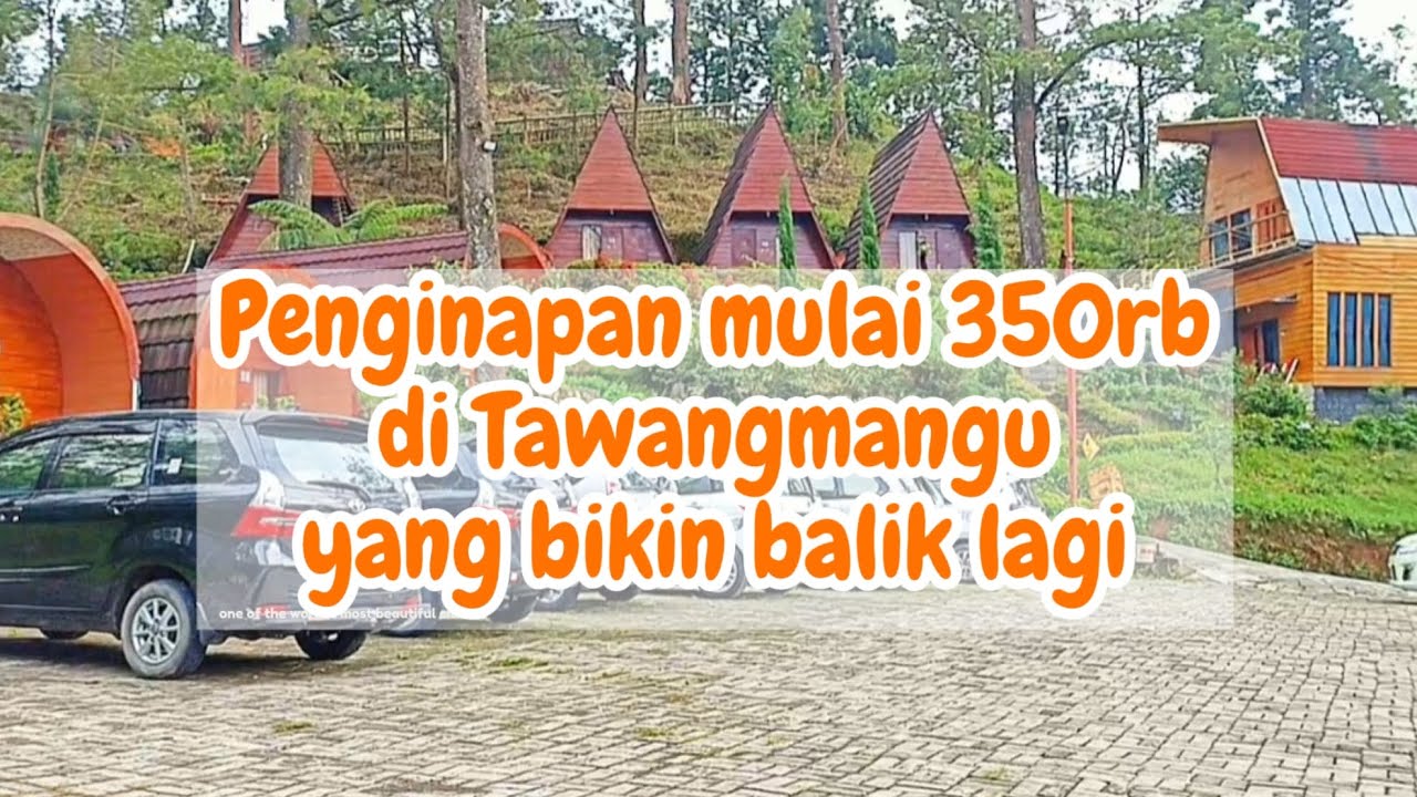 REKOMENDASI PENGINAPAN DI TAWANGMANGU MULAI HARGA 350rb,RAMAH ANAK || The Lawu Park || Giandrazafran
