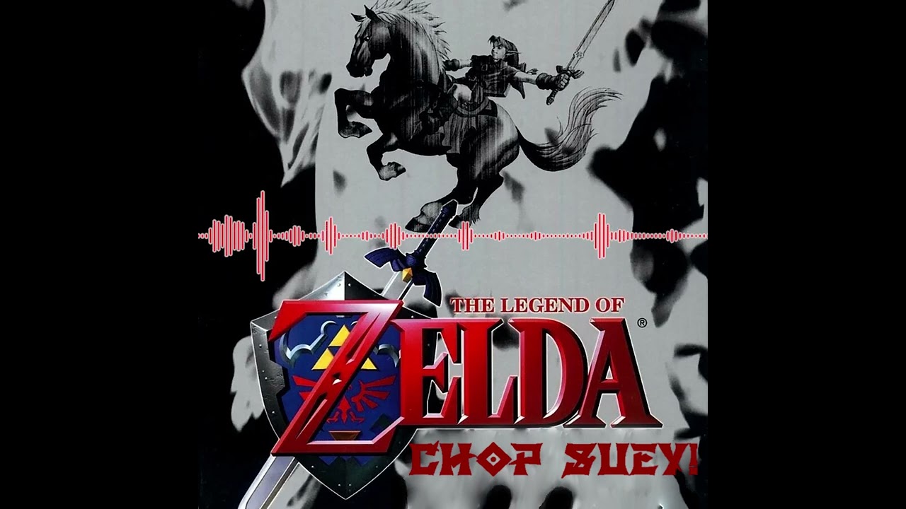 The Legend of Chop Suey (Chop Suey! | LoZ: OoT/MM Soundfont)