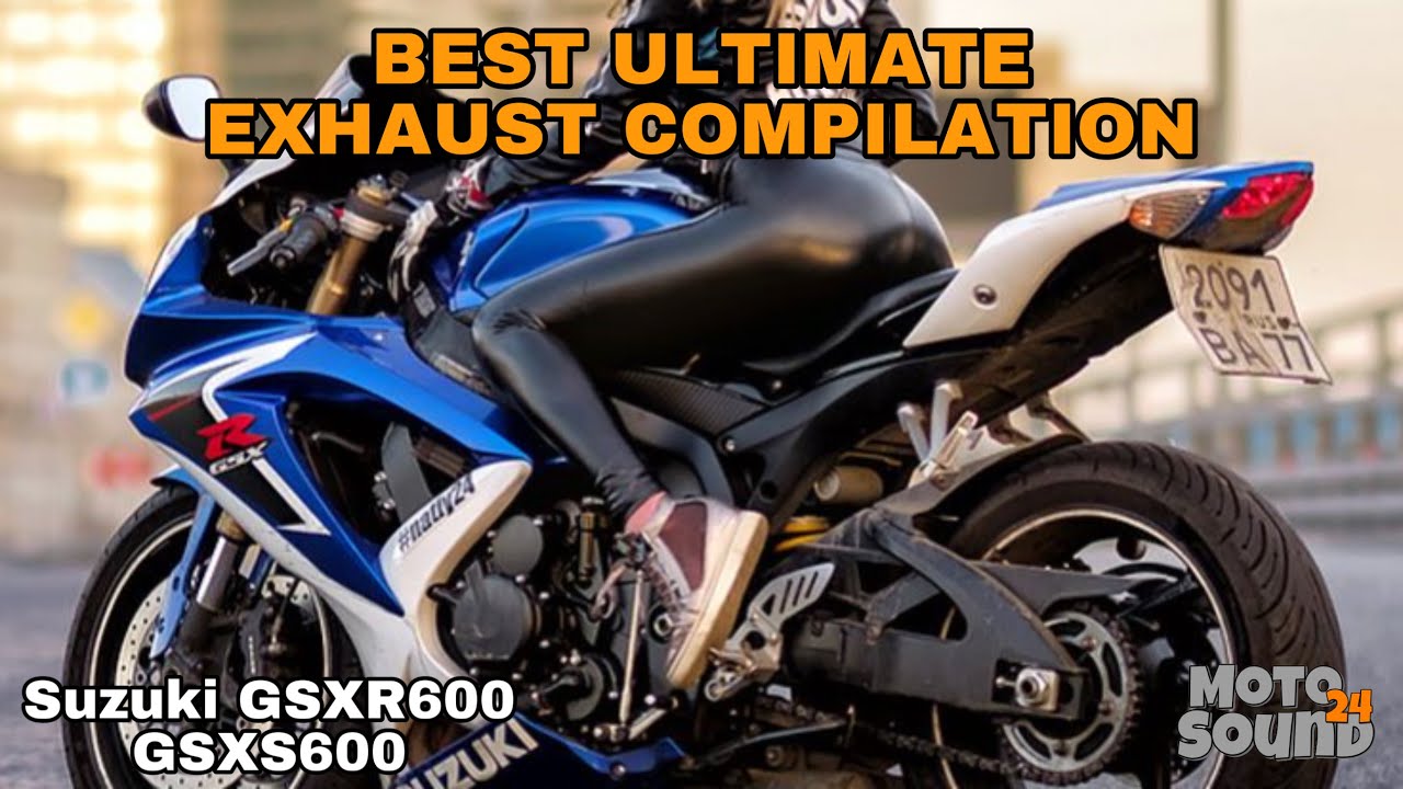 Suzuki GSXR600 Best Ultimate Exhaust Sound Compilation GSXS600