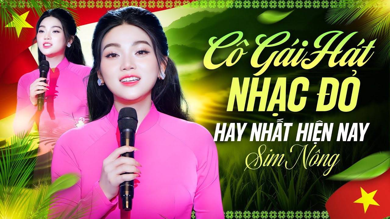 Cô Gái Hát Nhạc Đỏ HAY NHẤT HIỆN NAY I Giọng Ca Làm SAY LÒNG TRIỆU CON TIM I Nhạc Đỏ Bất Hủ Hay Nhất