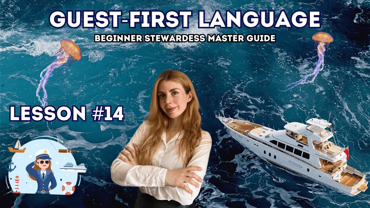Lesson 14 - Guest-First Language | Stewardess 101