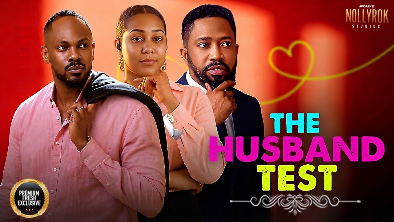 THE HUSBAND TEST(CYNTHIA CLARKE FREDRICK LEONARD DANIEL ETM)-Nigerian Movies 2026 latest full movies