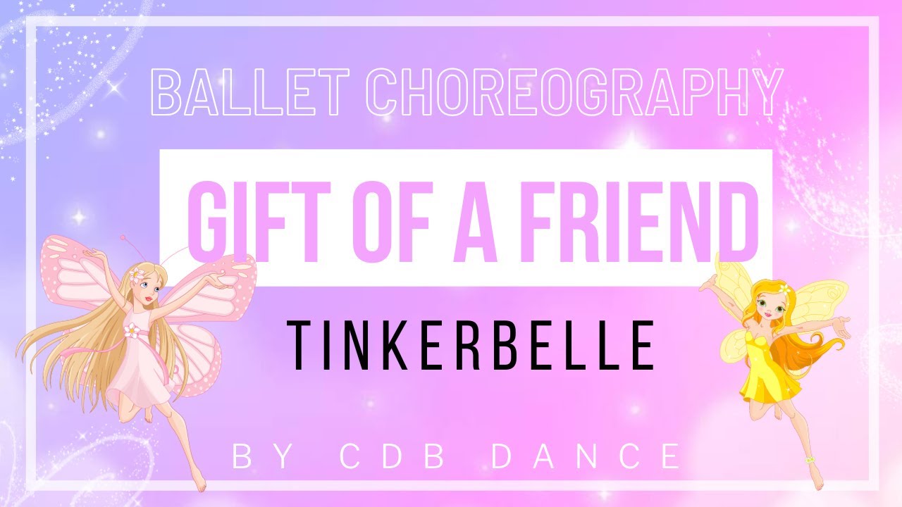 Kid's Ballet Dance - Tinkerbelle Fairy - Gift of a Friend