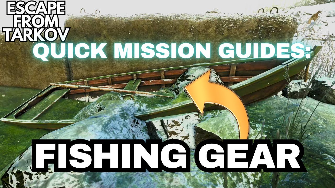 Fishing Gear Quick Guide Tarkov 1.0