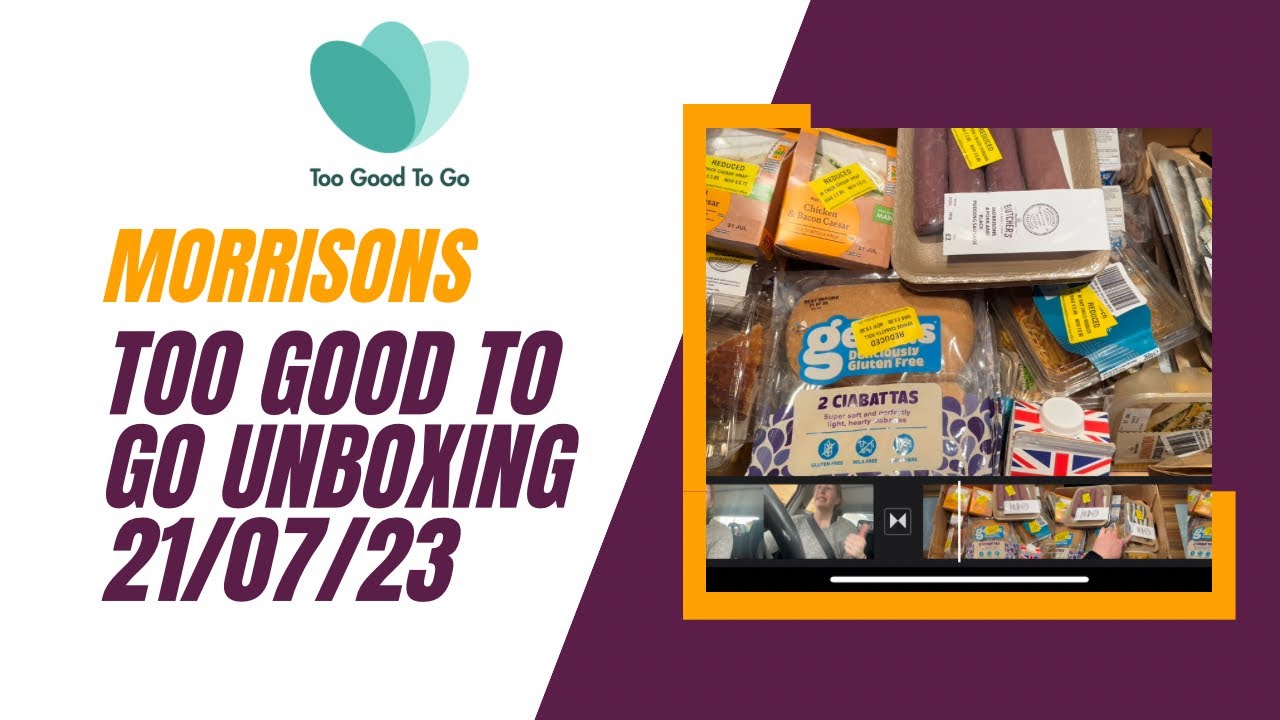 Morrisons too good to go - 21/07/23