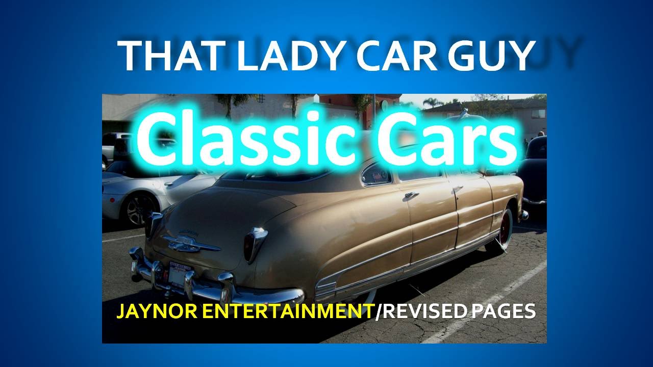 That Lady Car Guy - Classic Car Wednesdays #5