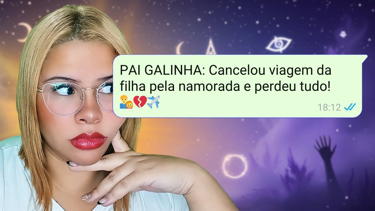 PAI GALINHA: Cancelou viagem da filha pela namorada e perdeu tudo! 👨‍👧💔✈️