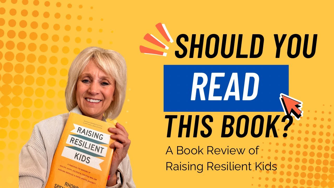 8 Principles for Instilling Resiliency: A Book Review of Raising Resilient Kids