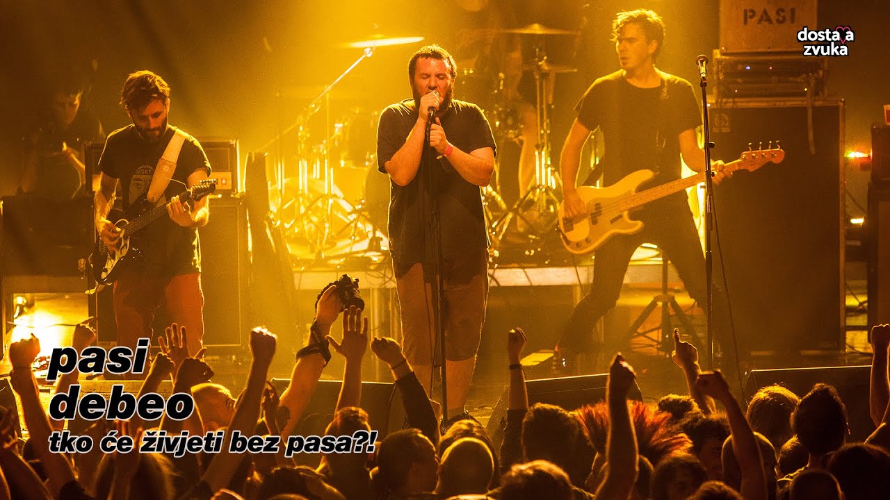 pasi - debeo (tko će živjeti bez pasa?!, live)