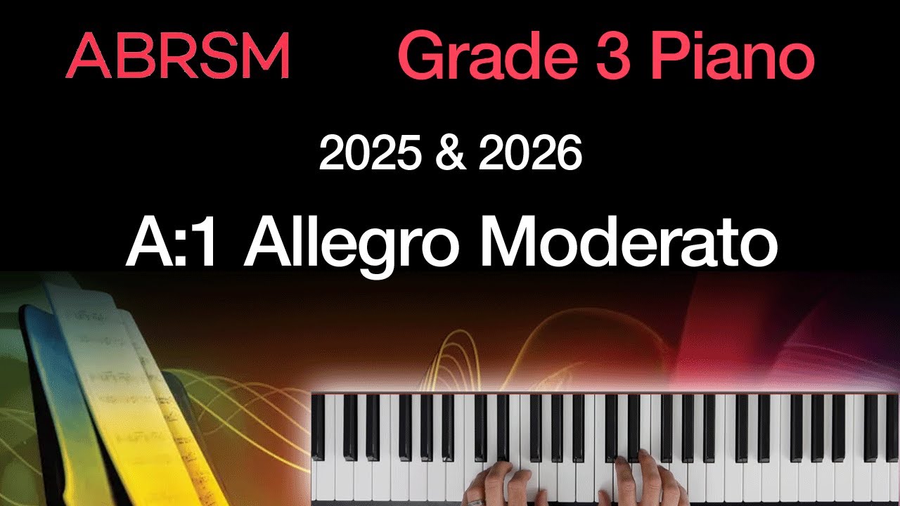 Allegro Moderato / ABRSM Grade 3 Piano 2025 & 2026, A:1 / Synthesia Piano tutorial + Slow Version