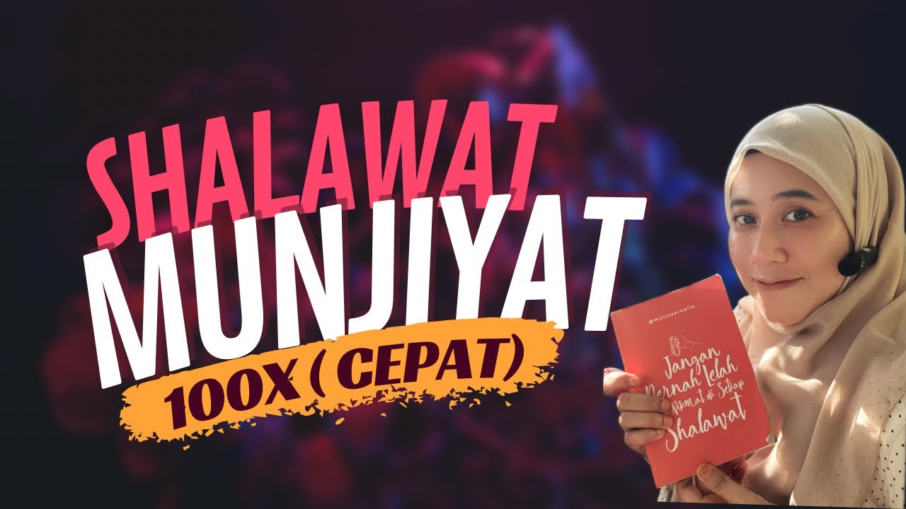 SHALAWAT MUNJIYAT 100x ( CEPAT )