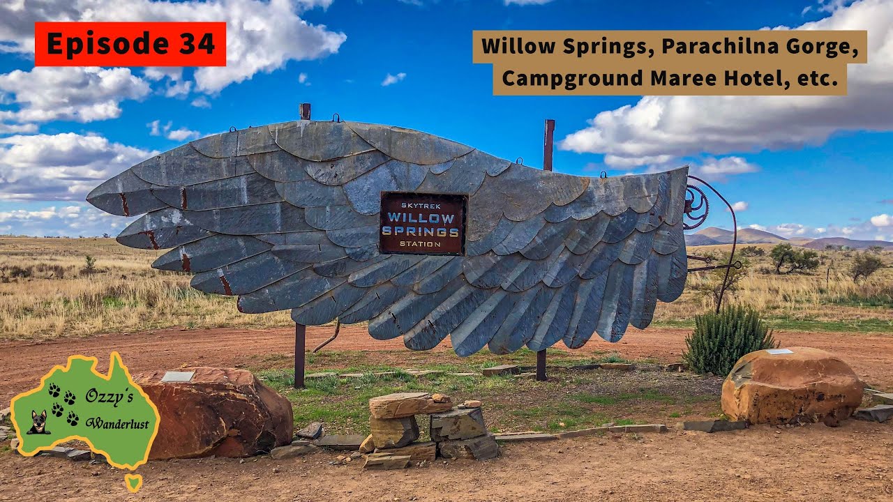 Episode 34, Willow Springs, Parachilna Gorge, Campground Maree Hotel, etc.