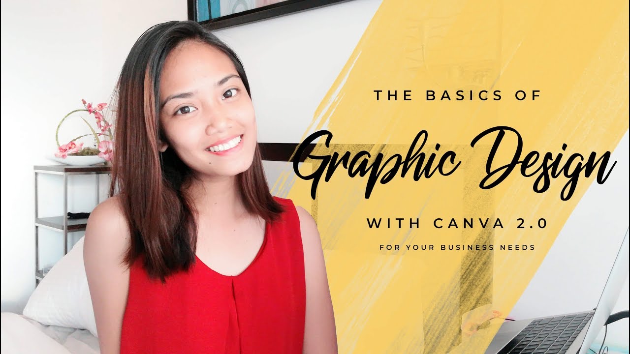 Basics of Graphic Design Tutorial with Canva (For Your Business Needs)