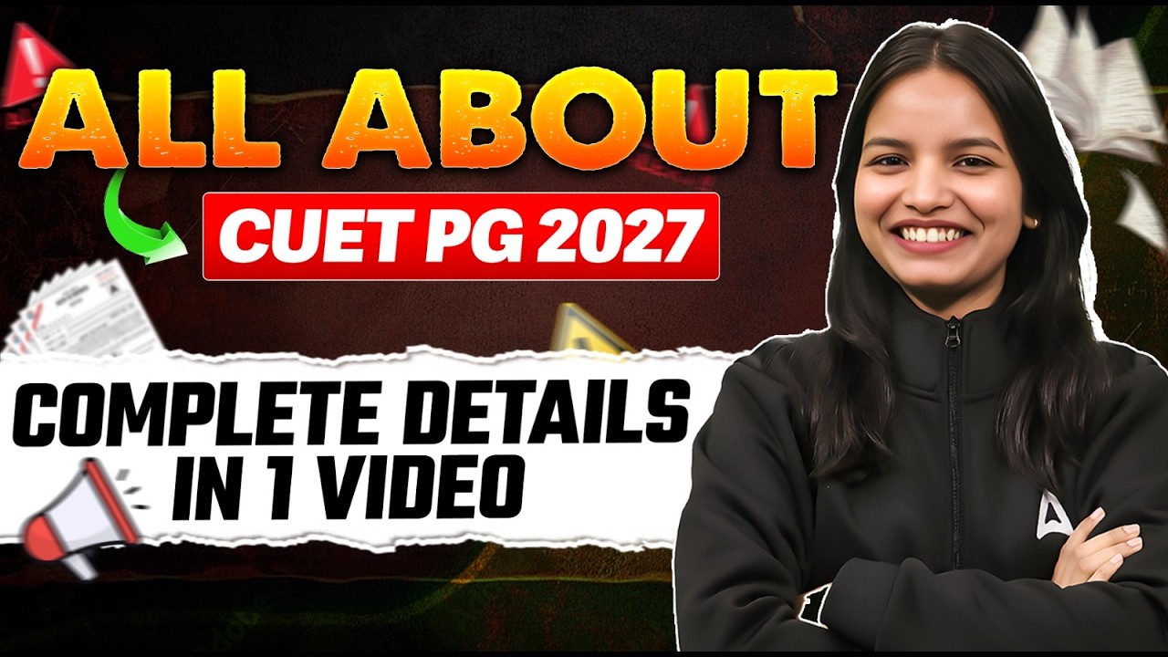 CUET PG 2027 Complete Details 🔥 | Syllabus, Exam Pattern, Eligibility & Full Preparation Guide