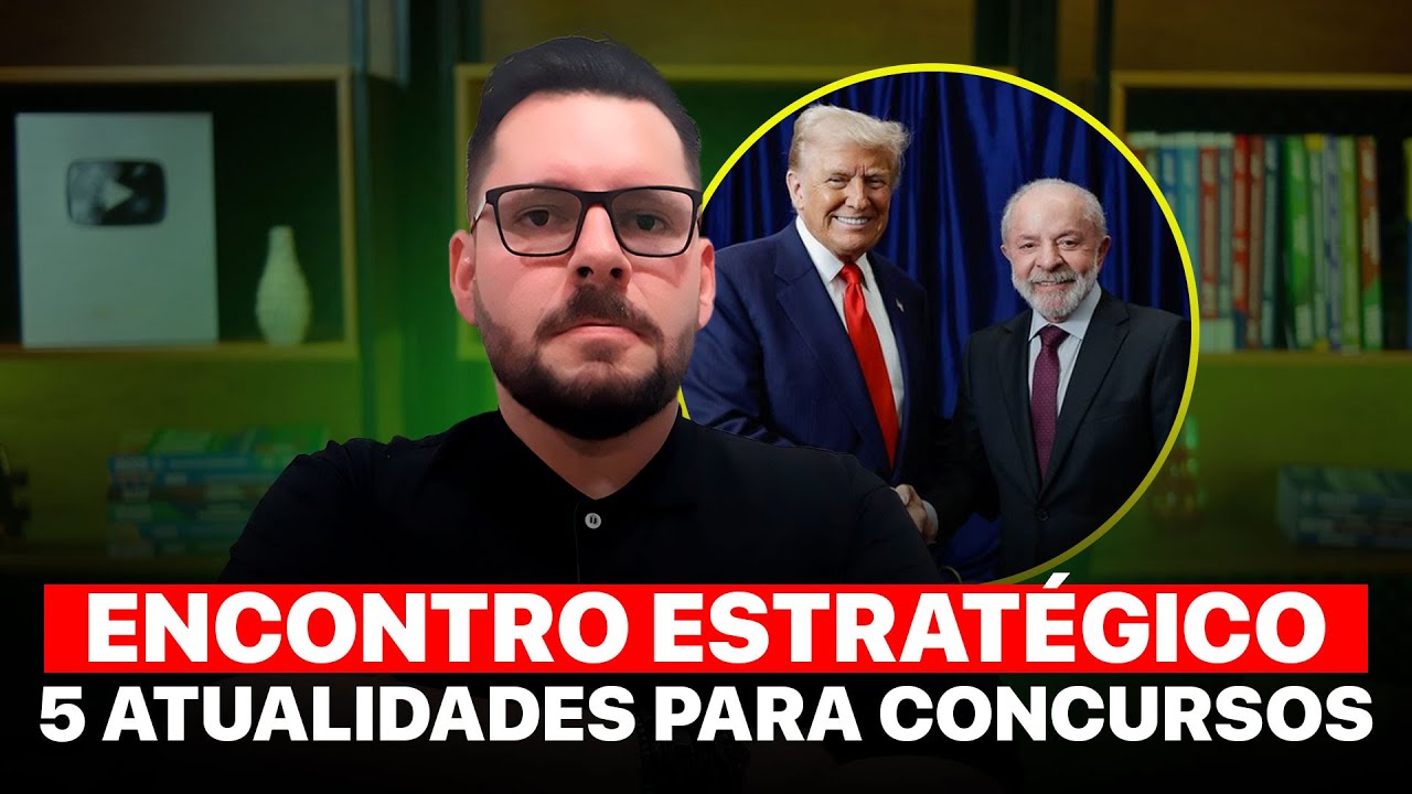 🎯 5 Atualidades para Concurso &mdash; o que estudar e o que pode cair na prova!