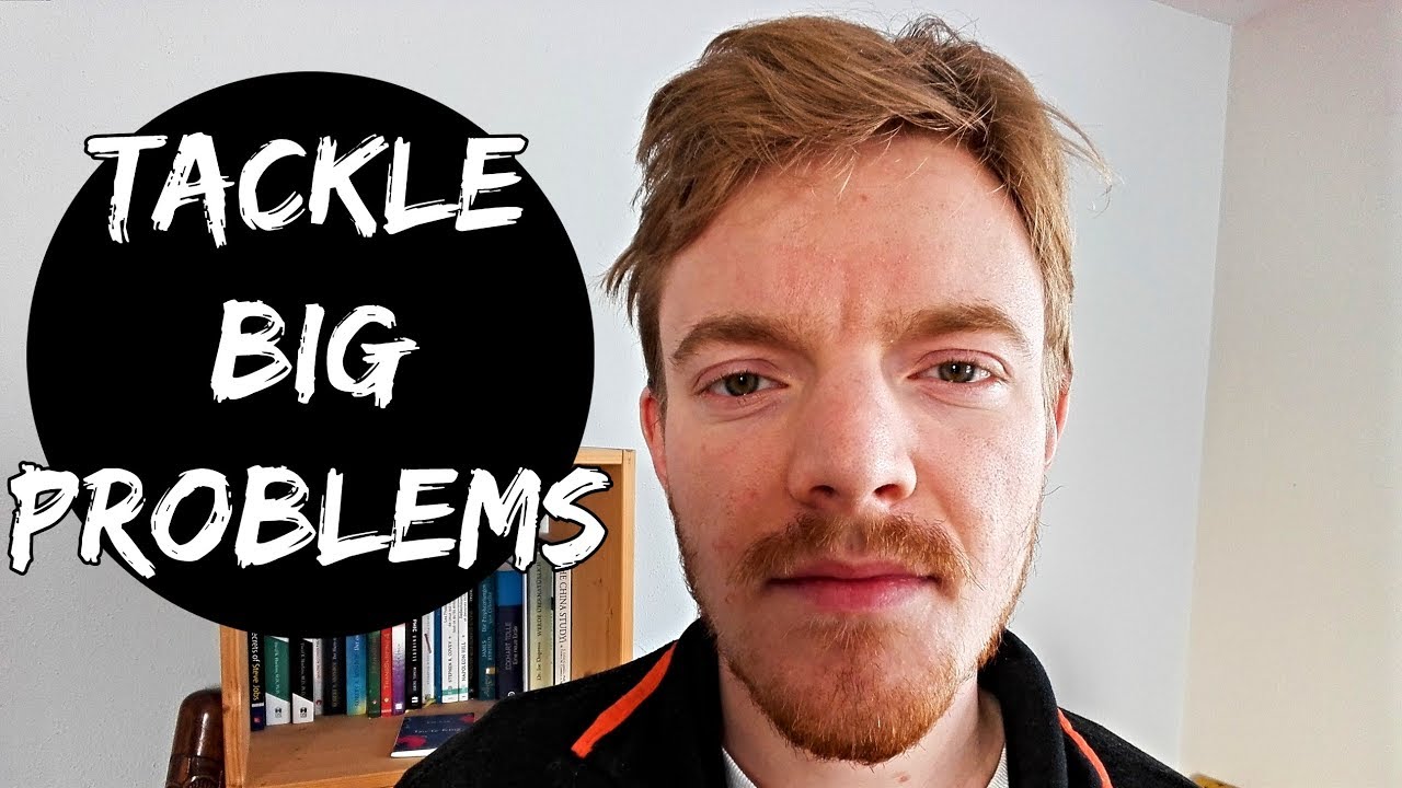How To Solve Big Problems In Life