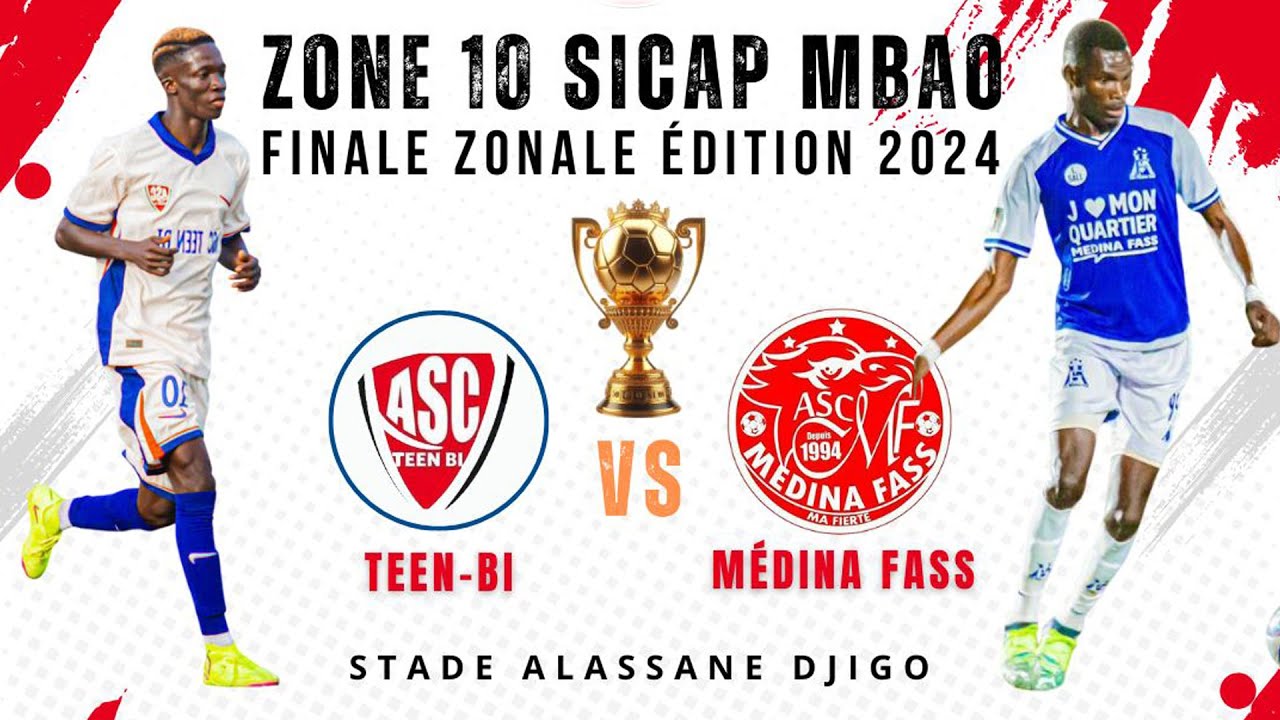 🔴FINALE ZONE 10 SICAP MBAO:   TEEN-BI VS MÉDINA FASS  2ÉME MI-TEMPS