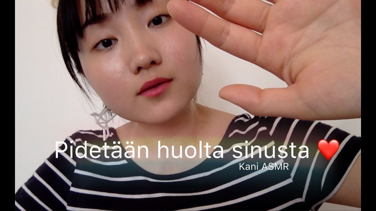 Kani ASMR Pidetään huolta Sinusta! ☺️ (Personal attention in Finnish)