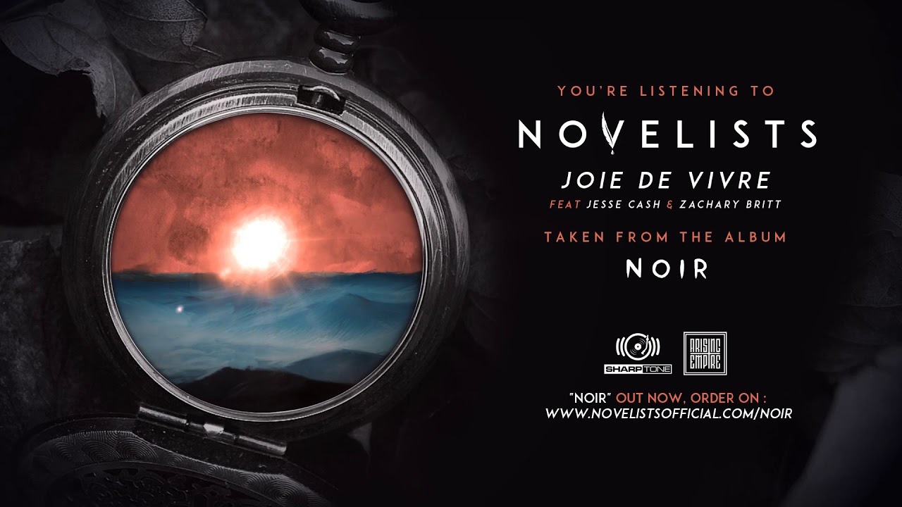 NOVELISTS - Joie de Vivre (OFFICIAL TRACK)