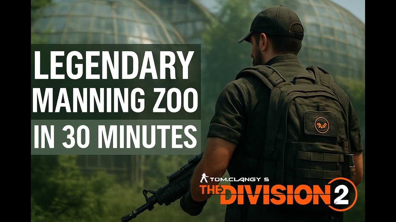 Tom Clancy's The Division 2 LEGENDARY MANNING ZOO UNDER 30 MINUTES