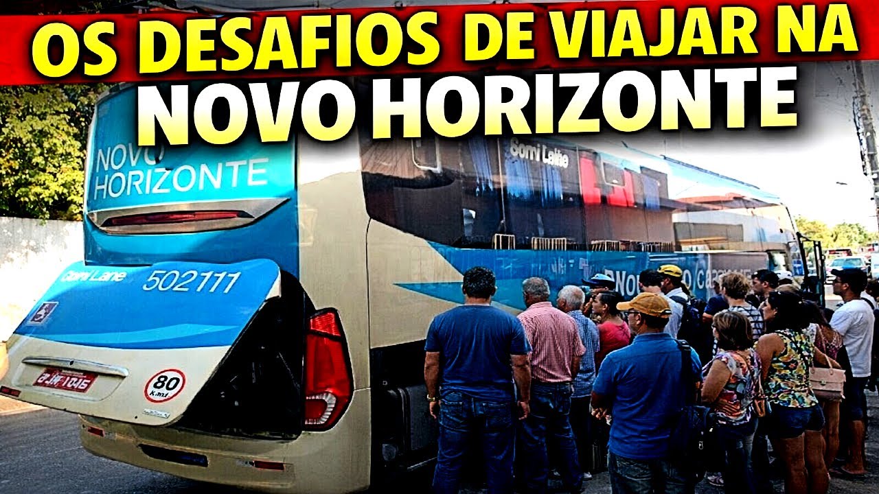 Os Desafios enfrentados por Clientes ao Viajarem pela Novo Horizonte !
