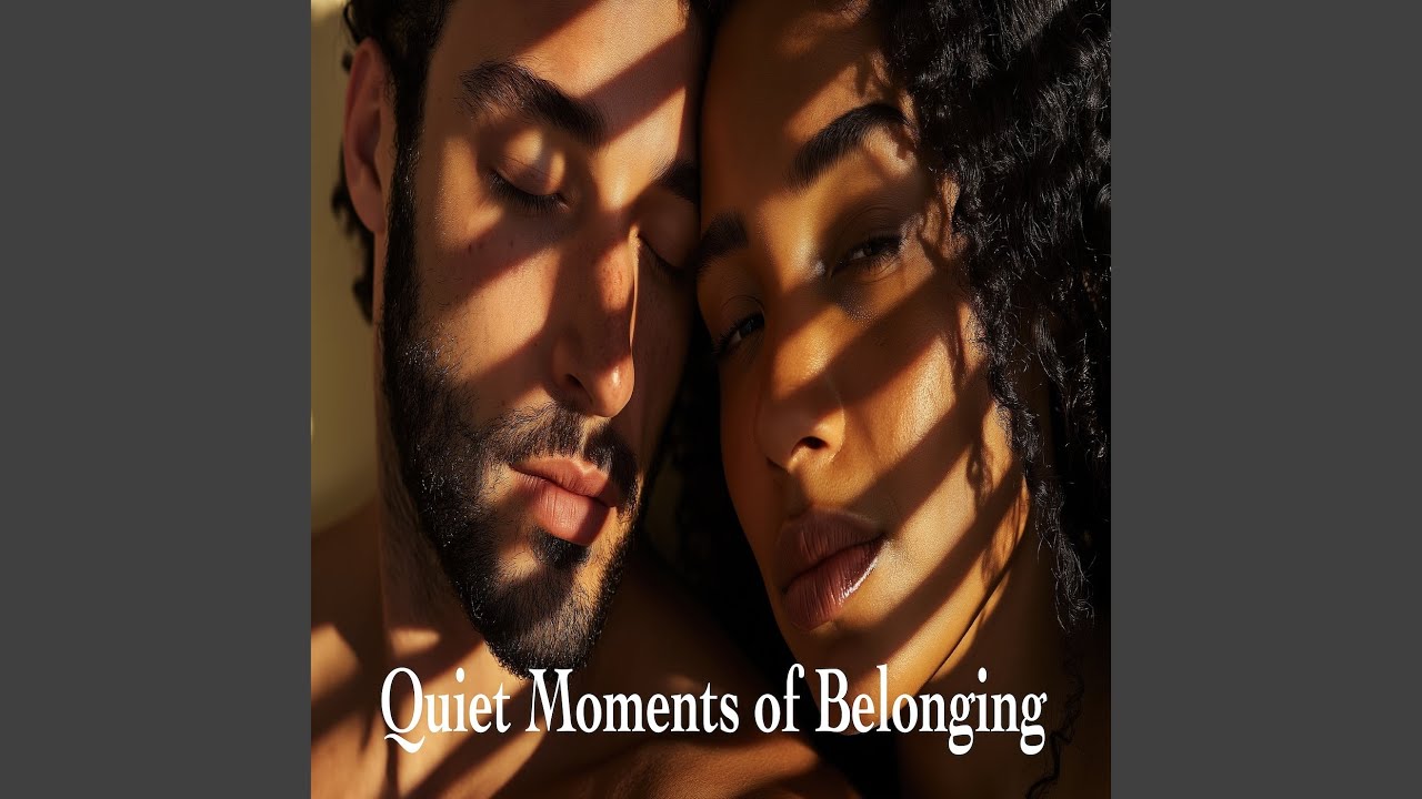 Quiet Moments of Belonging