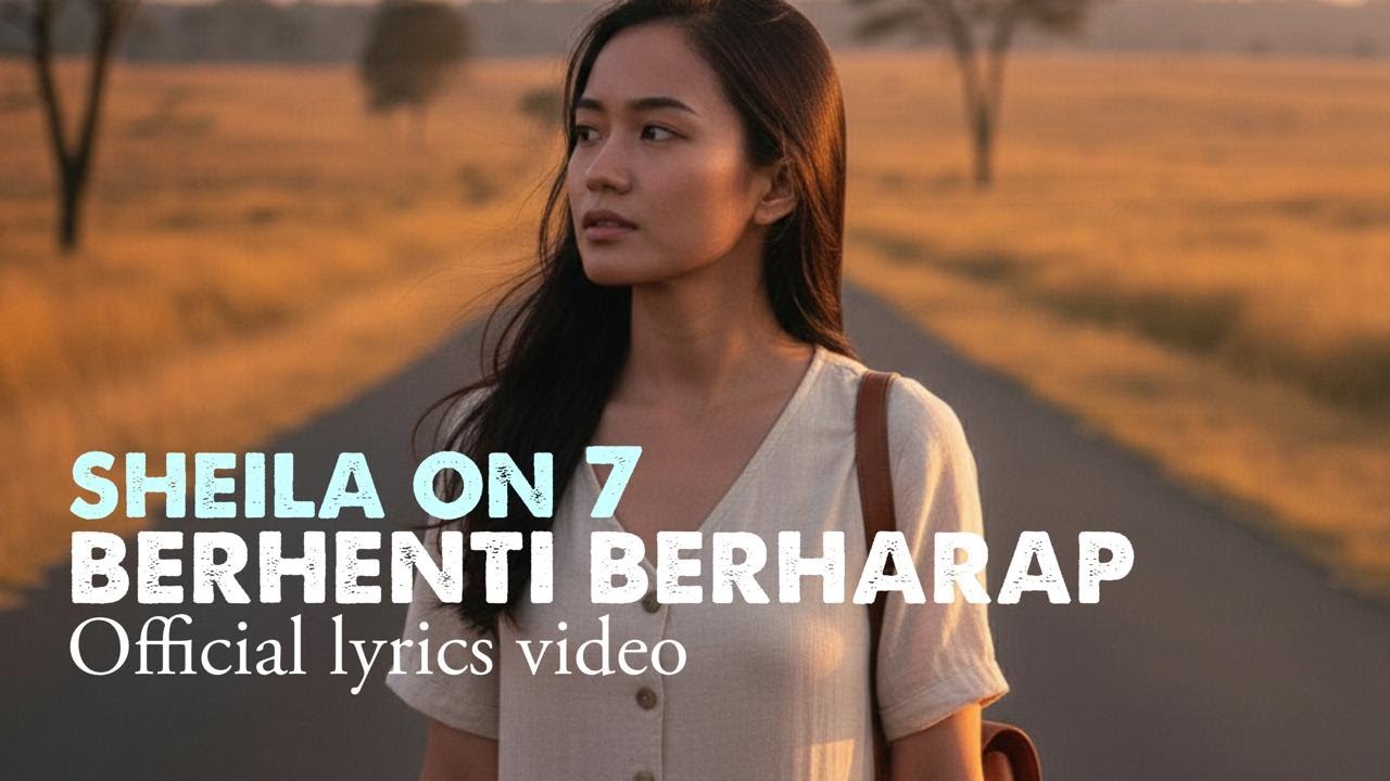 Berhenti Berharap – Sheila On 7 (Cover Paling Relate Buat yang Pernah Kecewa)