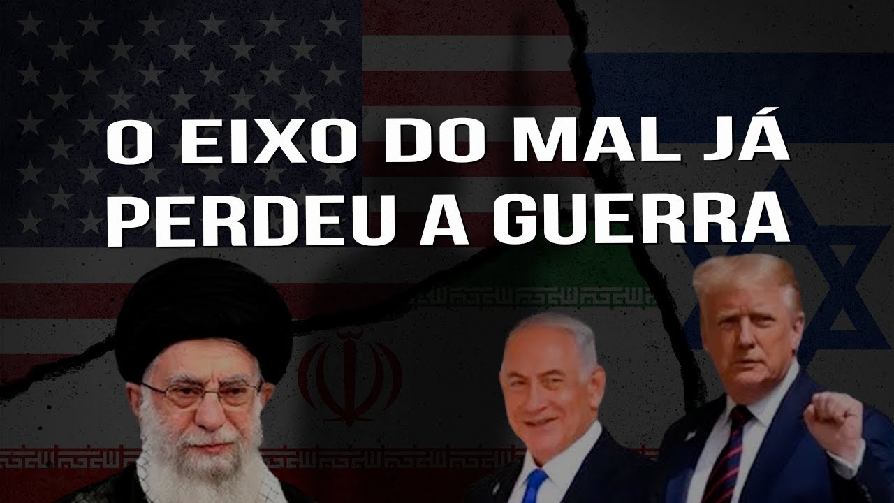 O Eixo do Mal Já Perdeu a GUERRA