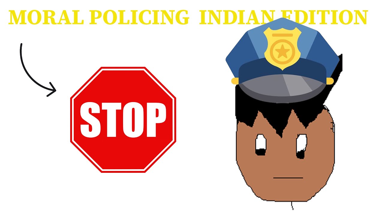 Moral Policing in India