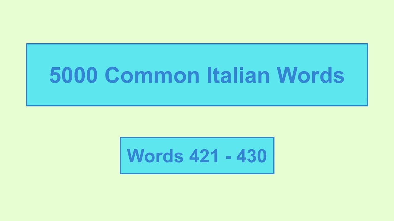5000 Common Italian Words - Lesson 043