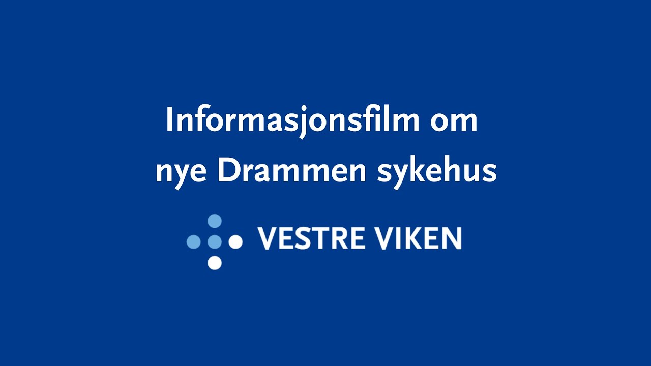 Velkommen til nye Drammen sykehus
