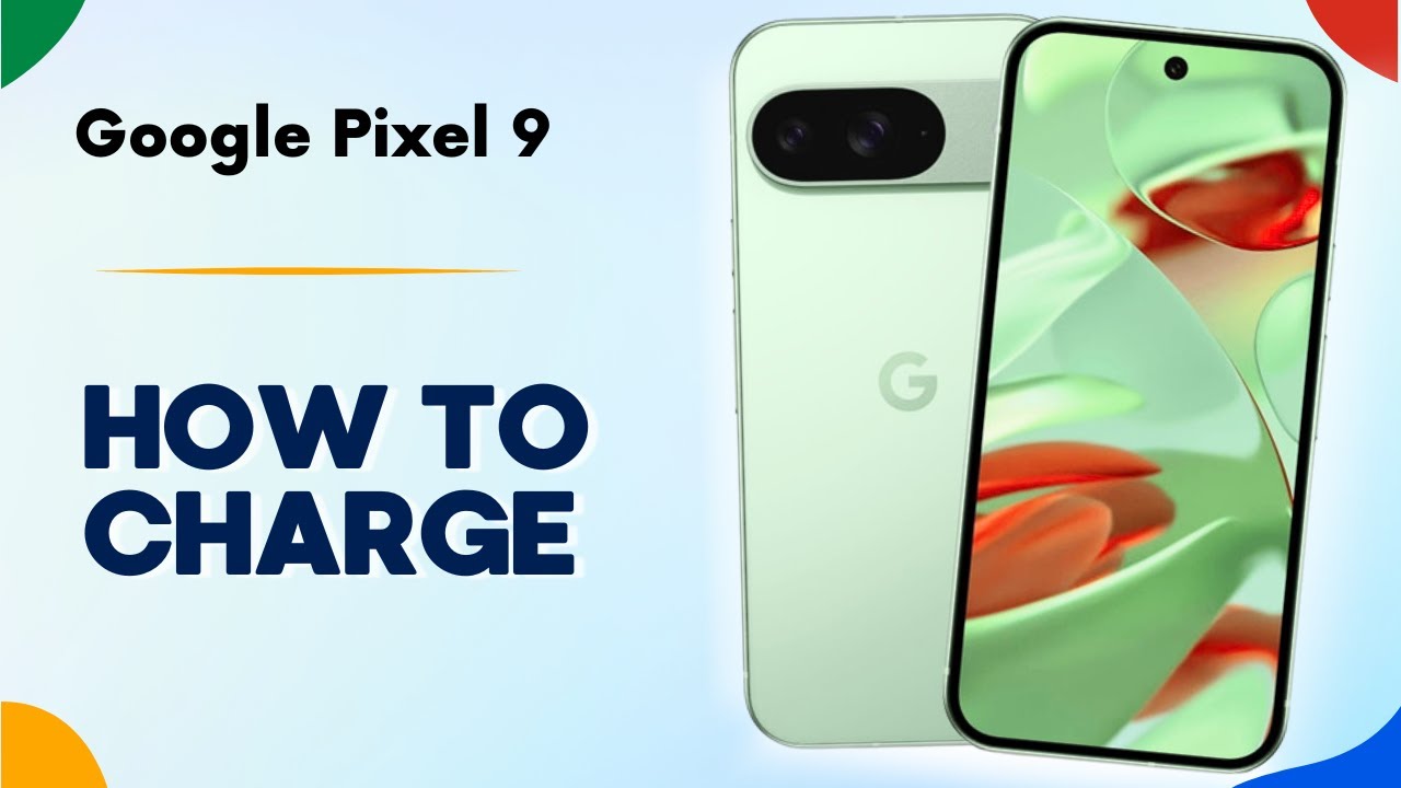 How to Charge Your Google Pixel 9 | Tips, Tricks & Hidden Features