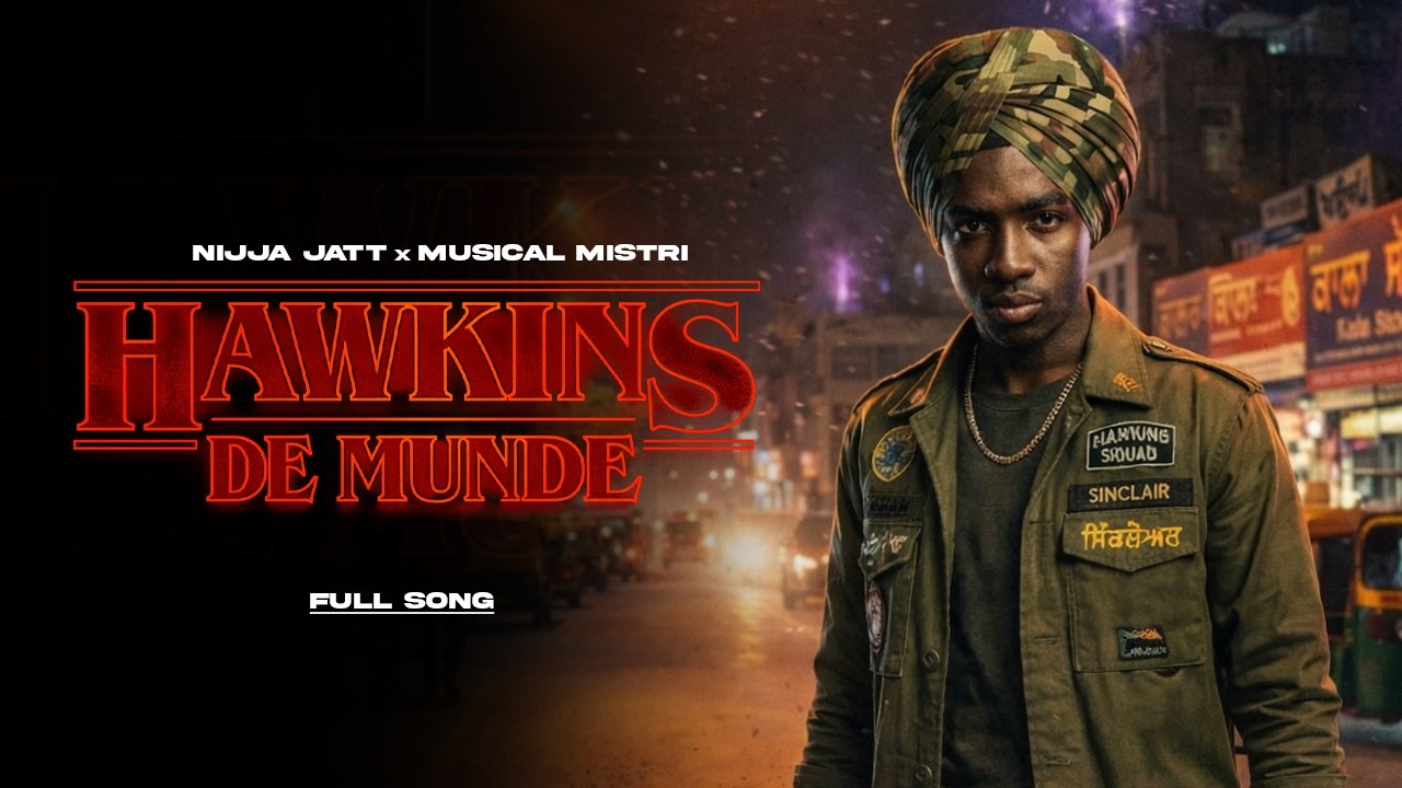 Hawkins De Munde (Official Song) : Nijja Jatt | Stranger Things Punjabi Song | New Song 2026