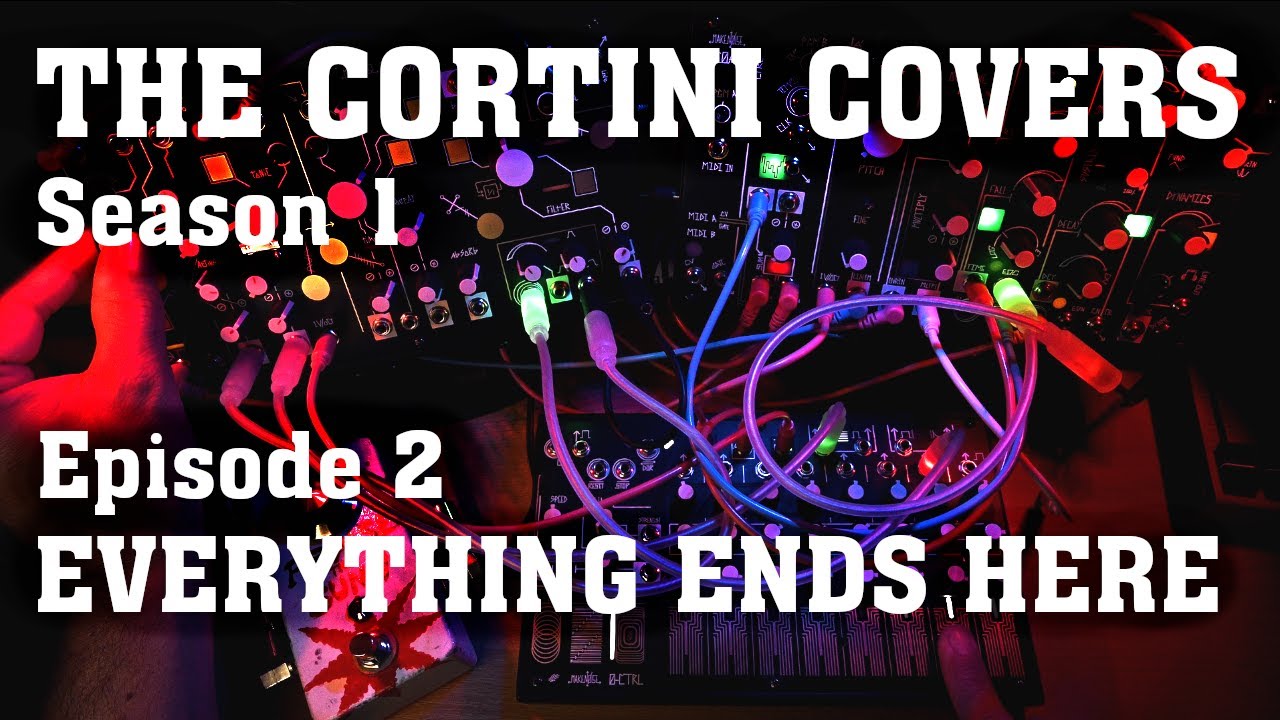 Everything ends here - an Alessandro Cortini cover made on the Make Noise Strega, 0-Coast, 0-Ctrl
