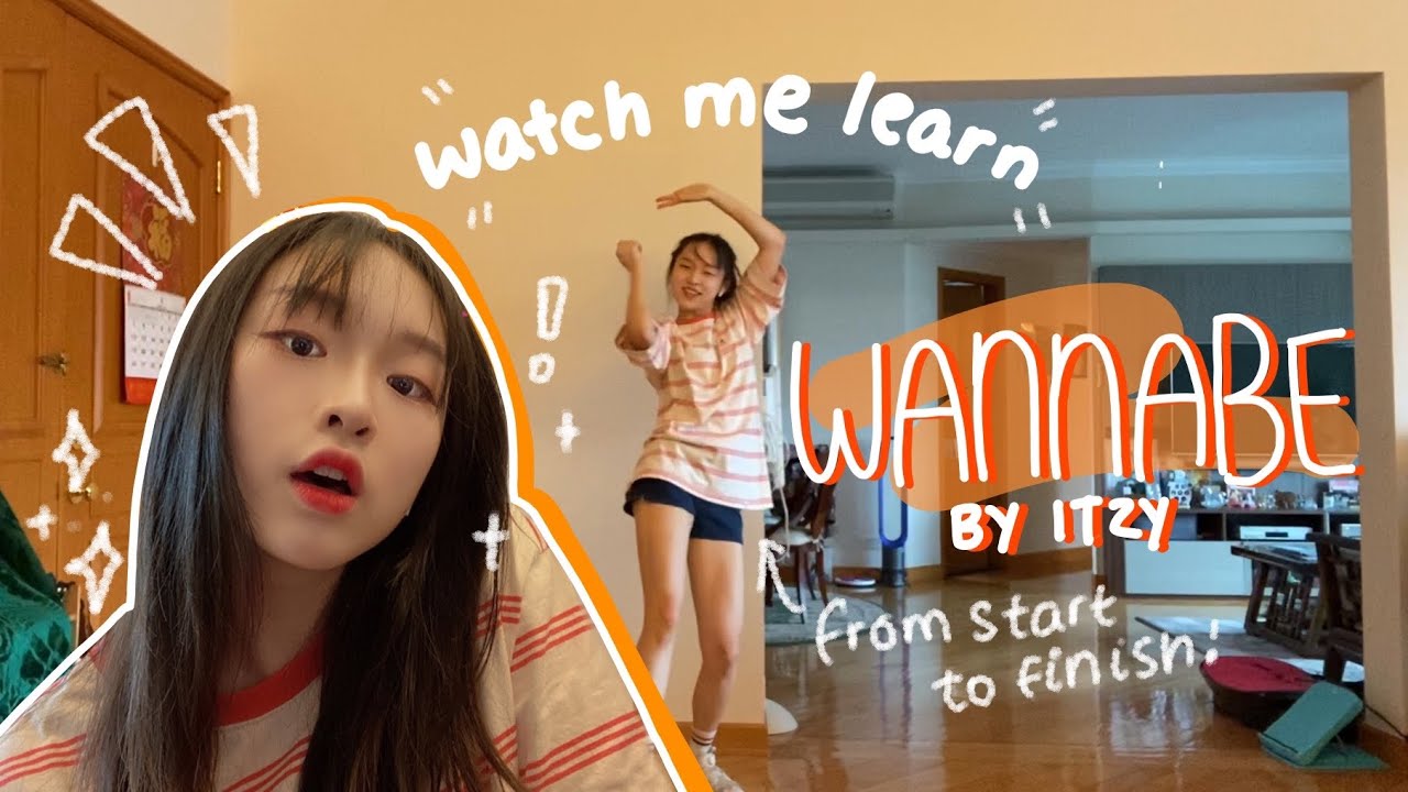 Watch me learn WANNABE✨ | How I learn KPOP choreographies at home