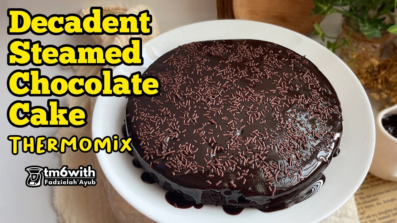 TM6: DECADENT STEAMED CHOCOLATE CAKE WITH GANACHE COOKIDOO/ KEK COKLAT KUKUS THERMOMIX