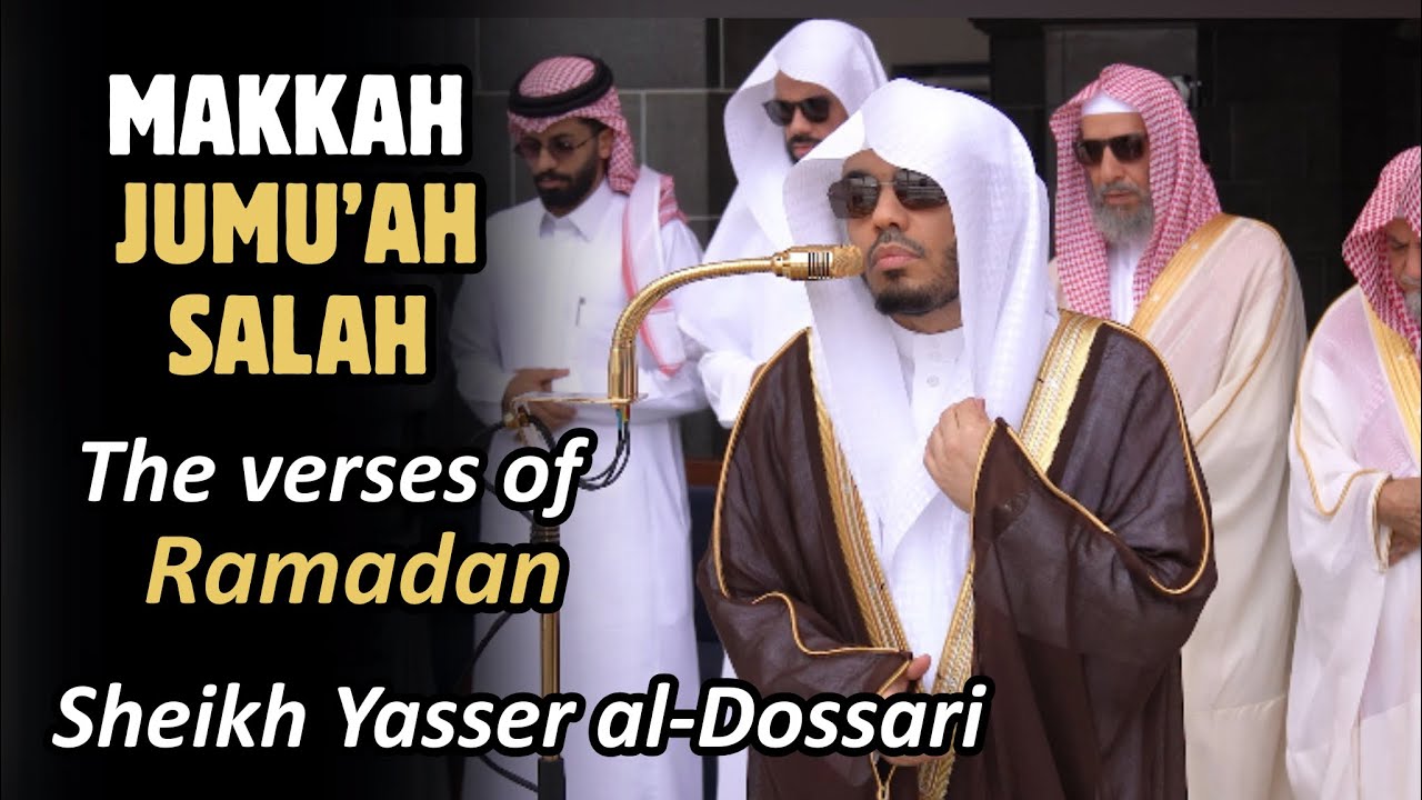 Makkah Jumu’ah Salah (06/03/26) | The verses of Ramadan | Sheikh Yasser al-Dossari | #ياسر_الدوسري 