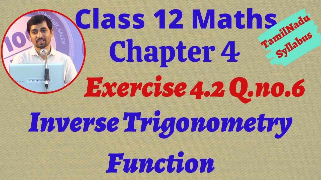 Class 12 Maths | Exercise 4.2 Q.No.6  | Inverse Trigonometric Functions |