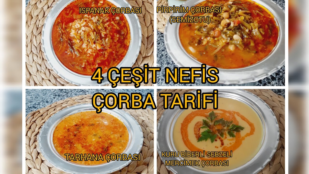 4 ÇEŞİT NEFİS ÇORBA TARİFİ #tarhanaçorbası #semizotuçorbası #ıspanakçorbası #mercimekçorbası #çorba 