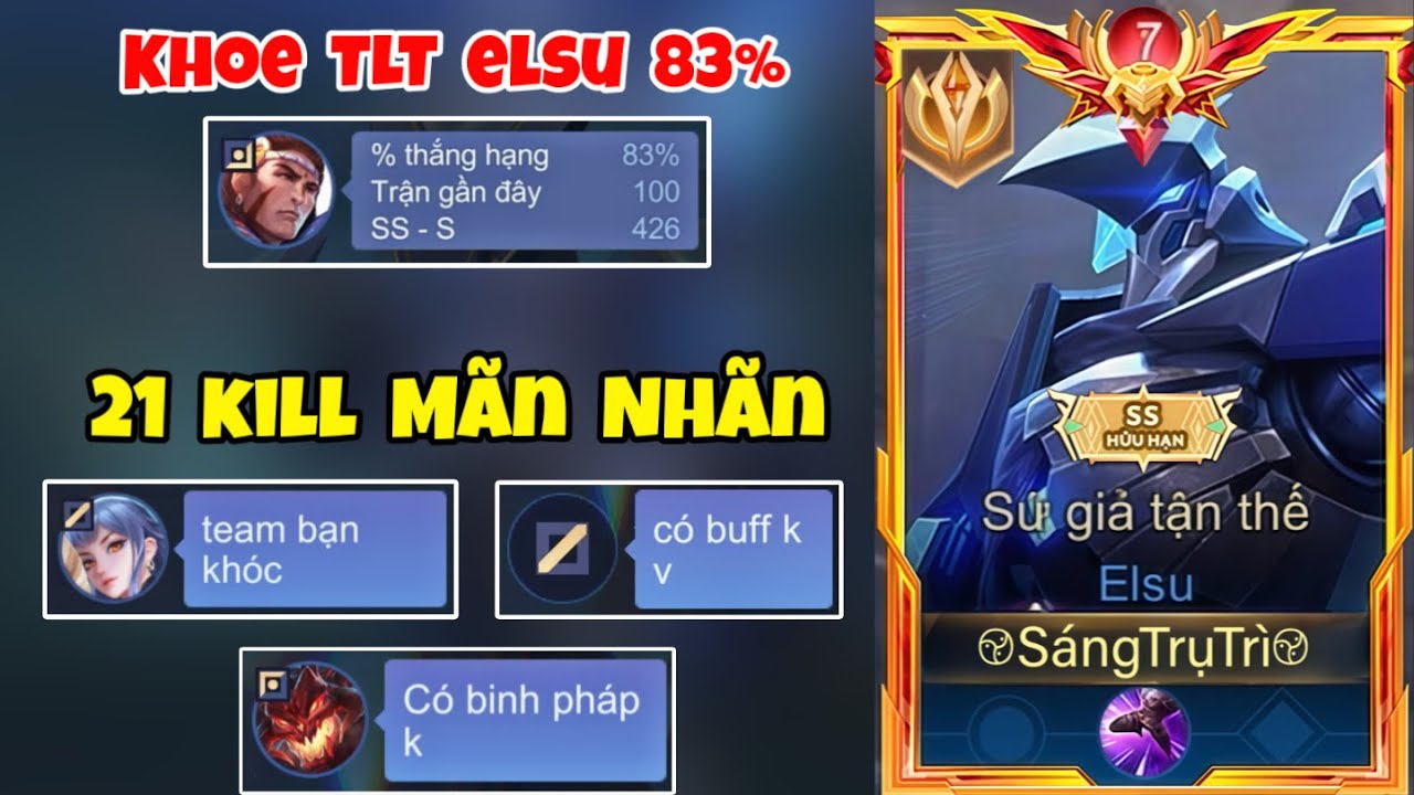 Khoe TLT Elsu 83% Và Ăn 21 Kill Khiến Đồng Đội Gáy Siêu Hài - Top Elsu