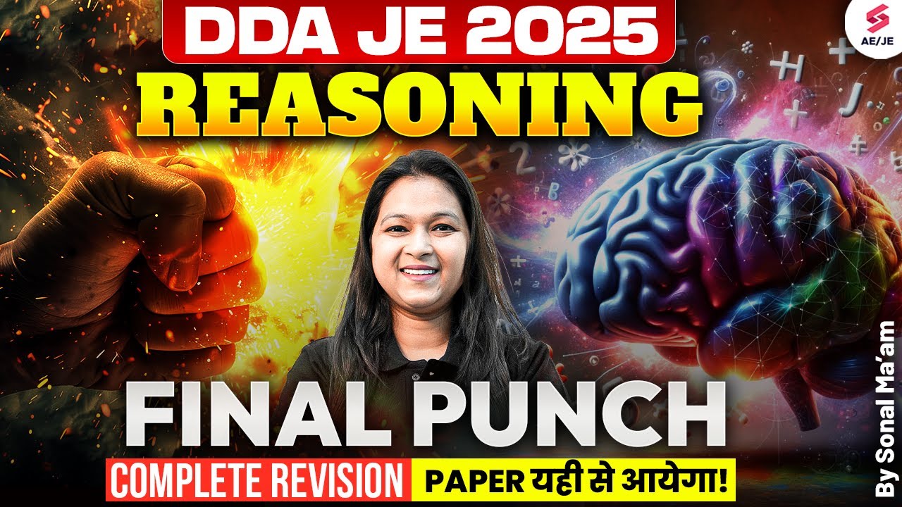 DDA JE Preparation | DDA JE Classes | DDA JE Reasoning Classes 2025 for Final Revision | Sonal Ma'am